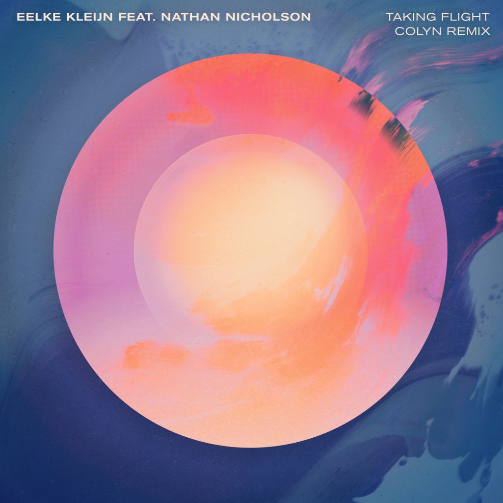 Eelke Kleijn & Nathan Nicholson - Taking Flight (Colyn Remix) [DLN037R1]